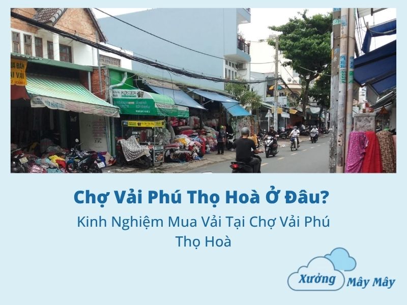 chợ vải phú thọ hòa