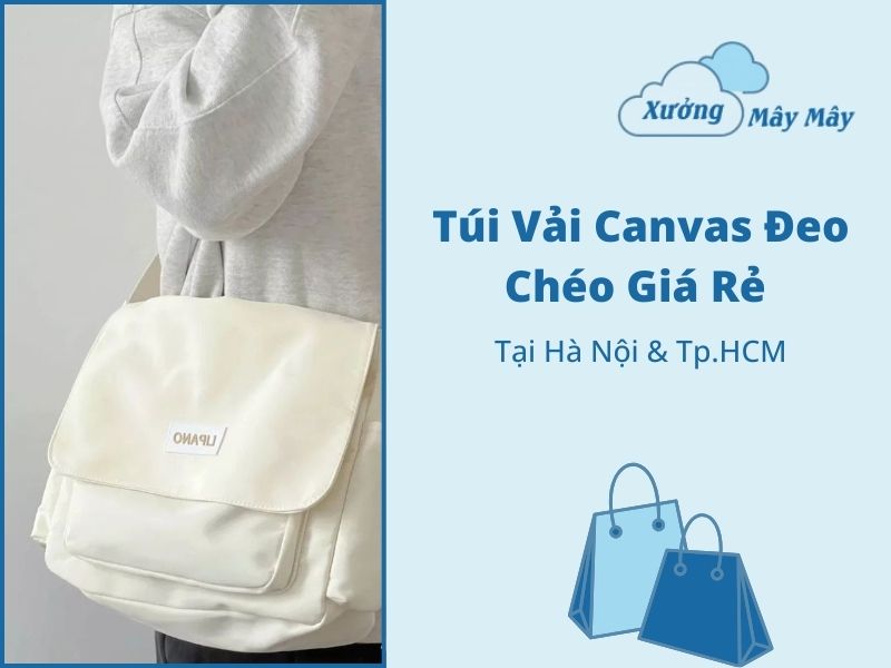 túi vải canvas đeo chéo giá rẻ túi vải canvas đeo chéo giá rẻ