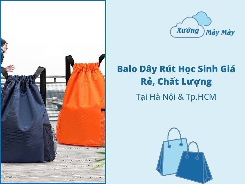 balo dây rút học sinh giá rẻ balo dây rút học sinh giá rẻ
