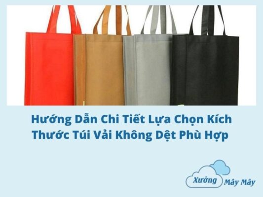 kích thước túi vải không dệt