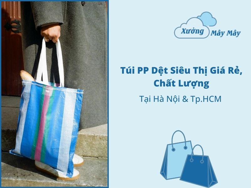 túi pp dệt siêu thị giá rẻ